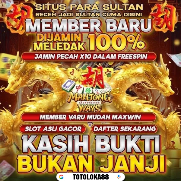 TOTOLOKA88 ⚡️ Link Gacor Slot Paling Update dan Anti Rungkat